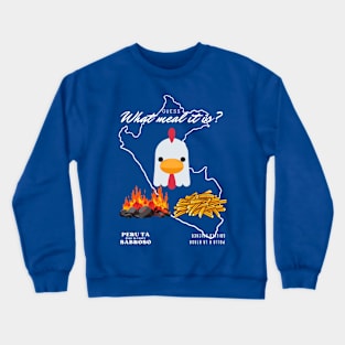 Grilled chicken Crewneck Sweatshirt